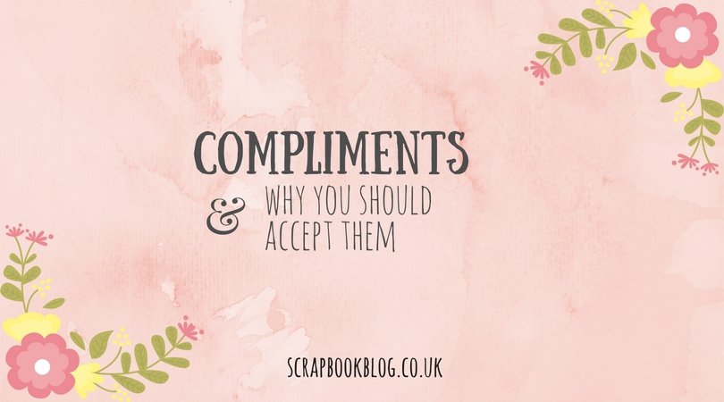 compliments and why you should accept them